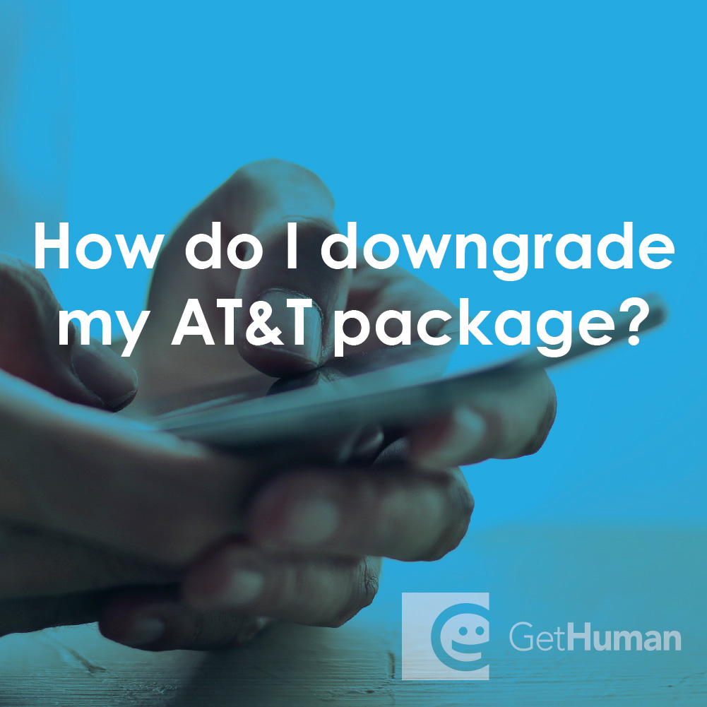 How Do I Downgrade My AT&T Package?