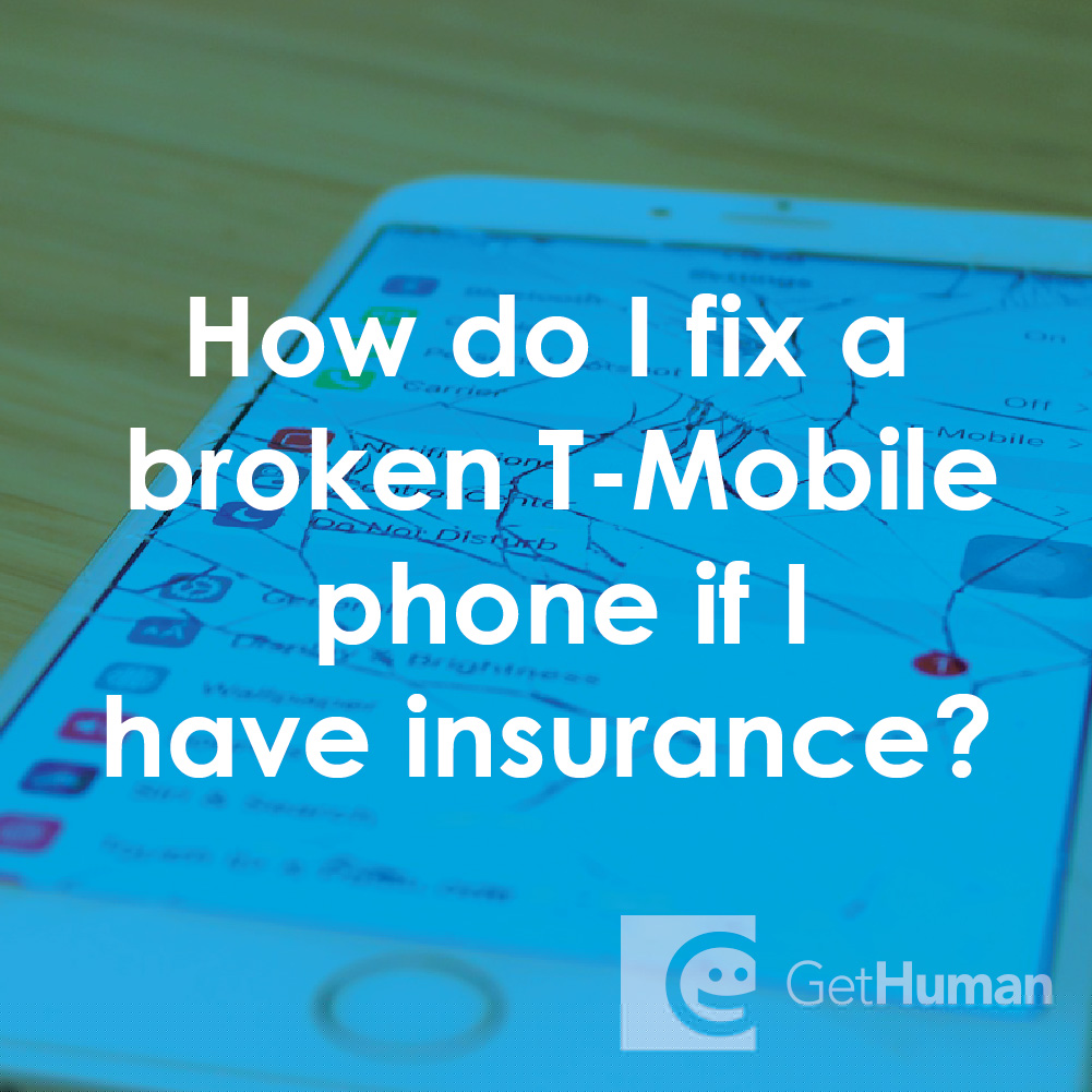 How Do I Fix a Broken T-Mobile Phone If I Have Insurance?