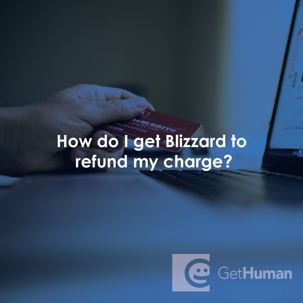 How Do I Get Blizzard to Refund My Charge?