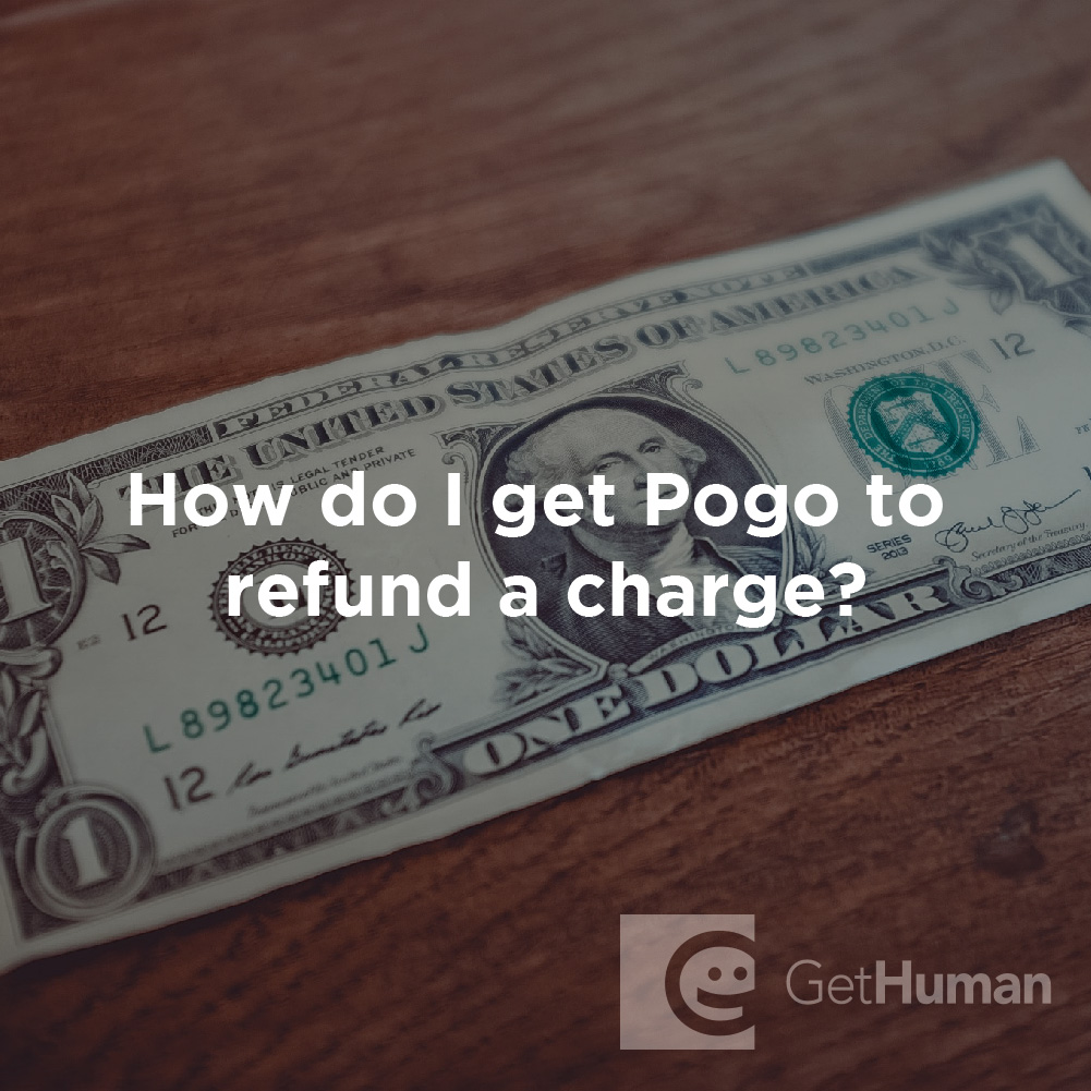 How Do I Get Pogo to Refund a Charge?