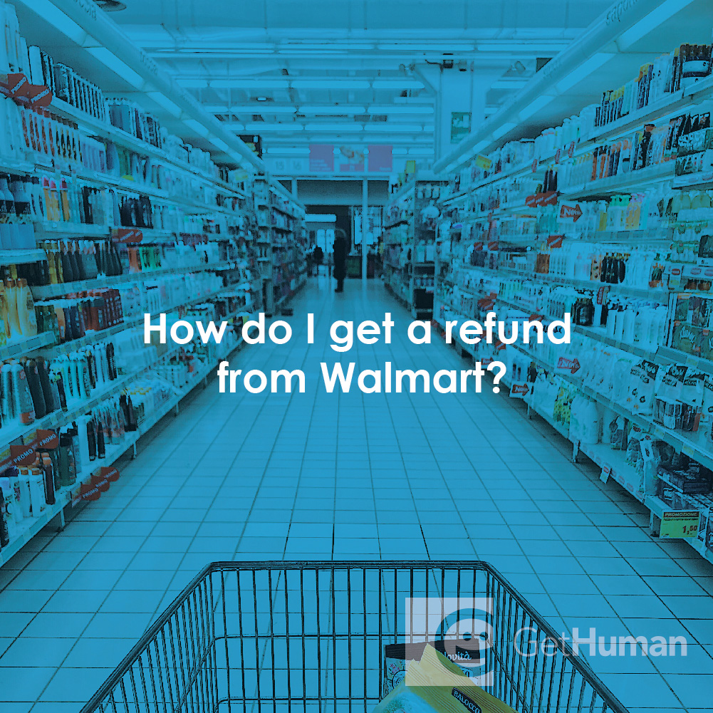 How Do I Get a Refund from WalMart?