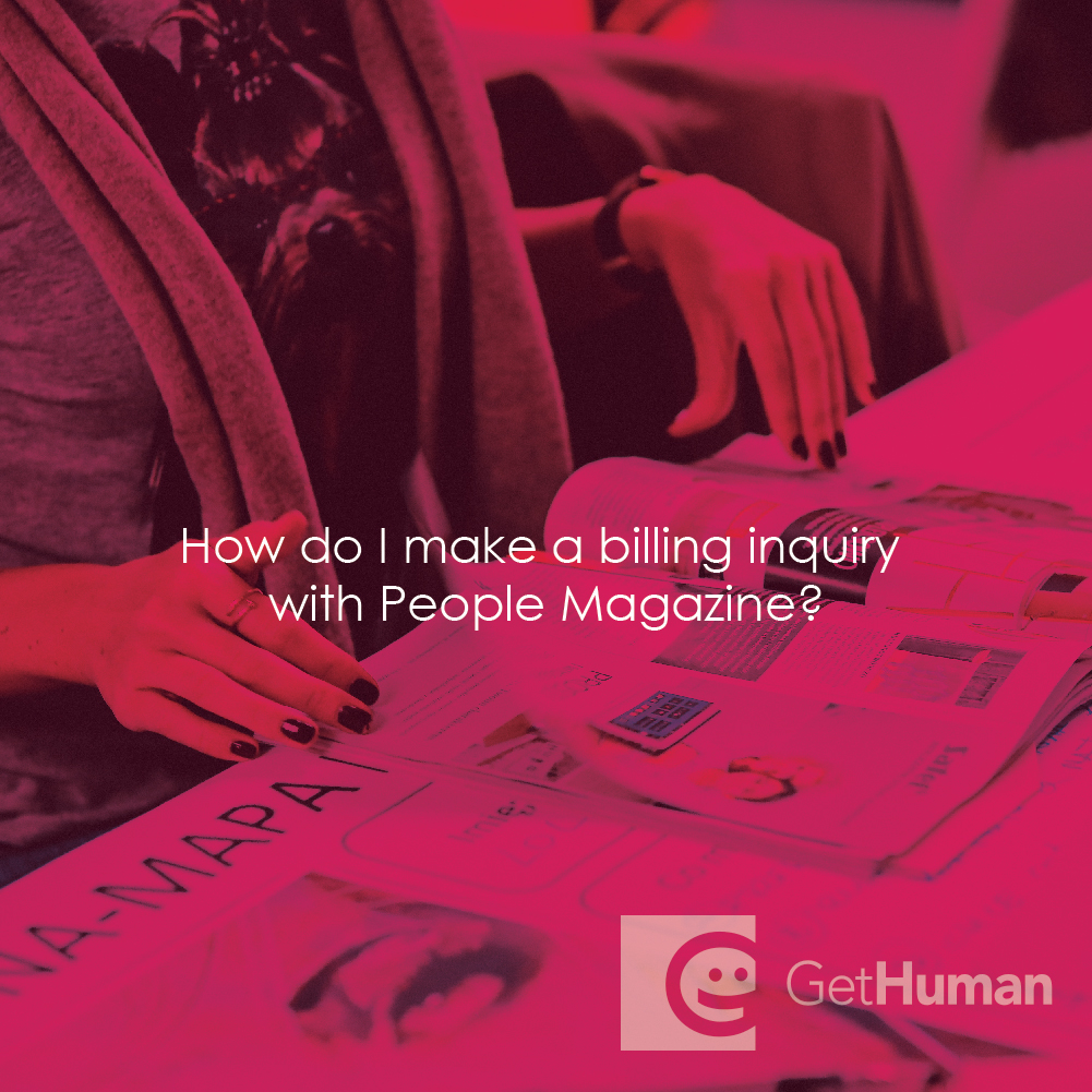 How Do I Make a Billing Inquiry on People Magazine?