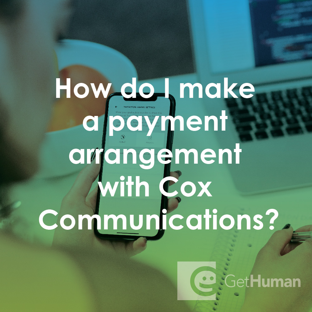 How Do I Make a Payment Arrangement with Cox Communications?