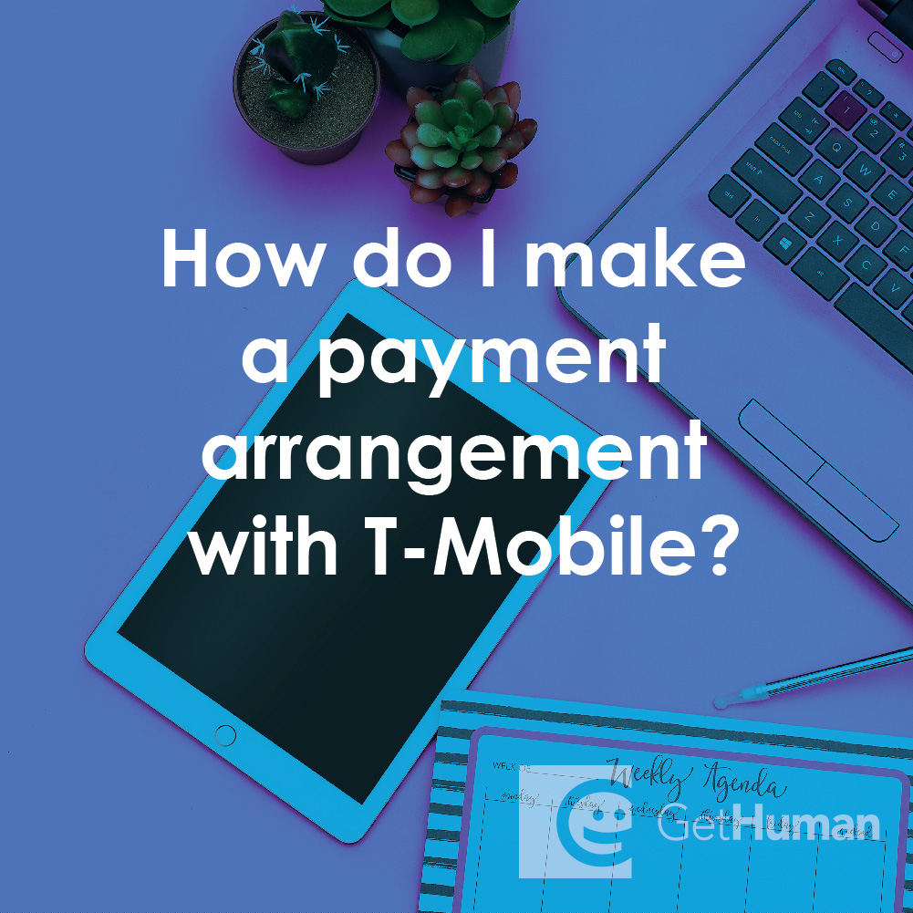 How Do I Make a Payment Arrangement with T-Mobile?