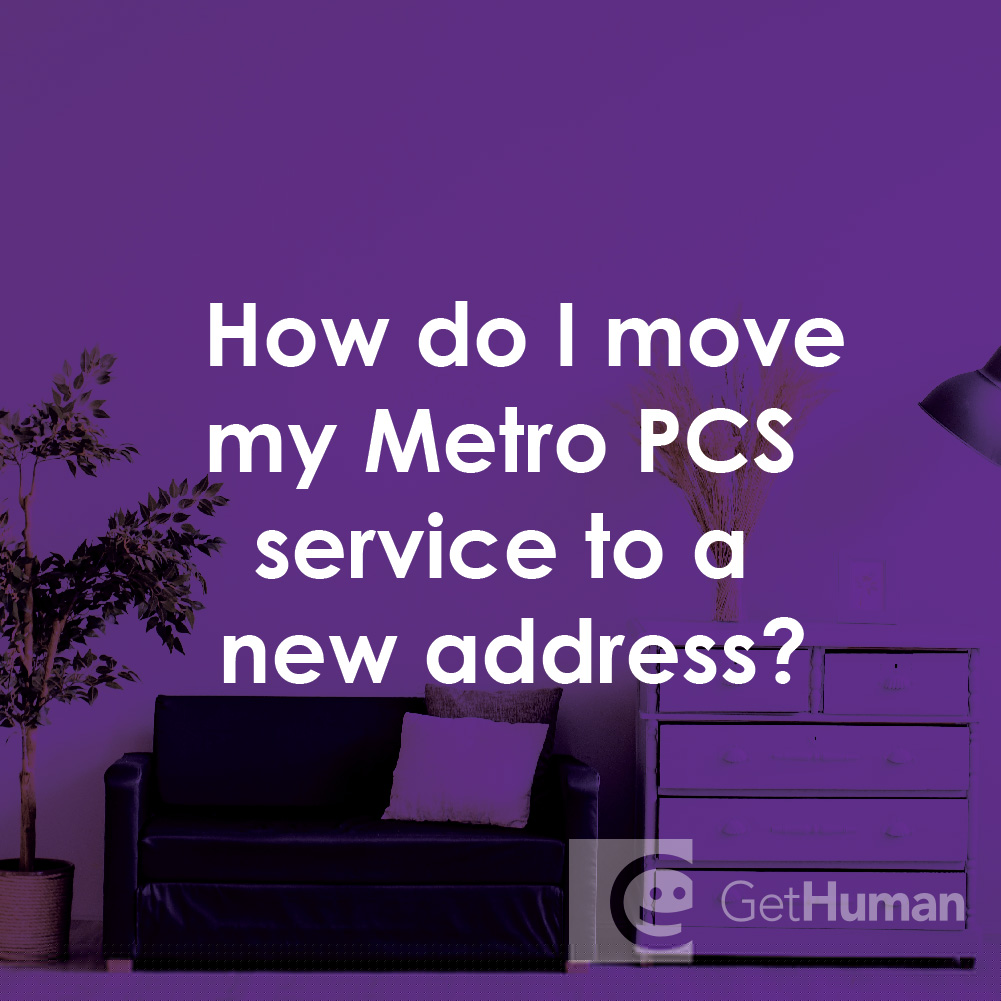 How Do I Move My Metro PCS Service to a New Address?