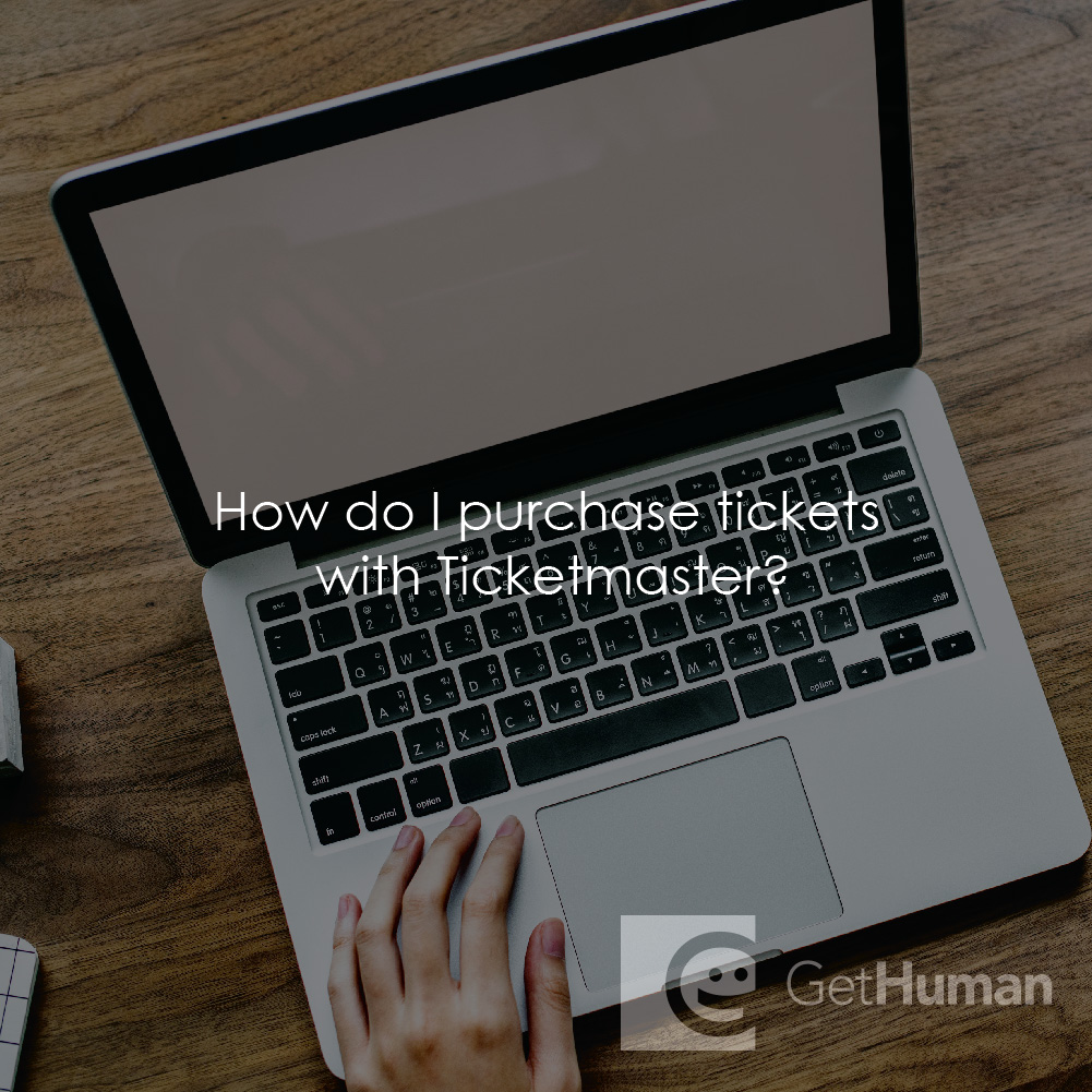 How Do I Purchase Tickets with Ticketmaster?