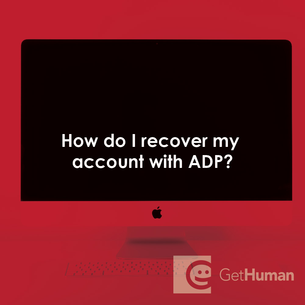 How Do I Recover My Account with Adp?