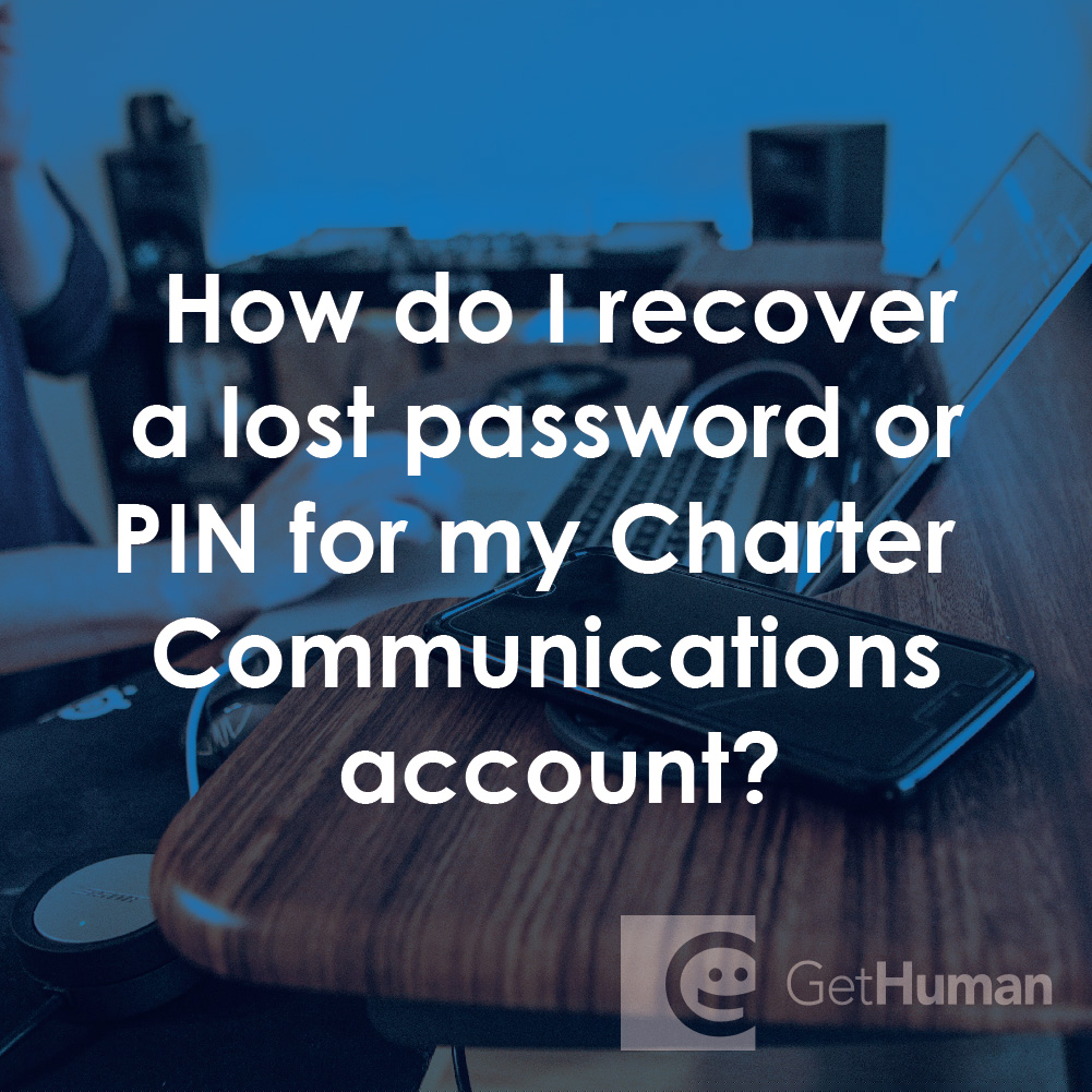 How Do I Recover a Lost Password or Pin for My Charter Communications Account?