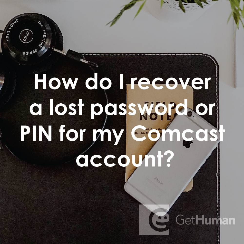 How Do I Recover a Lost Password or Pin for My Comcast Account?