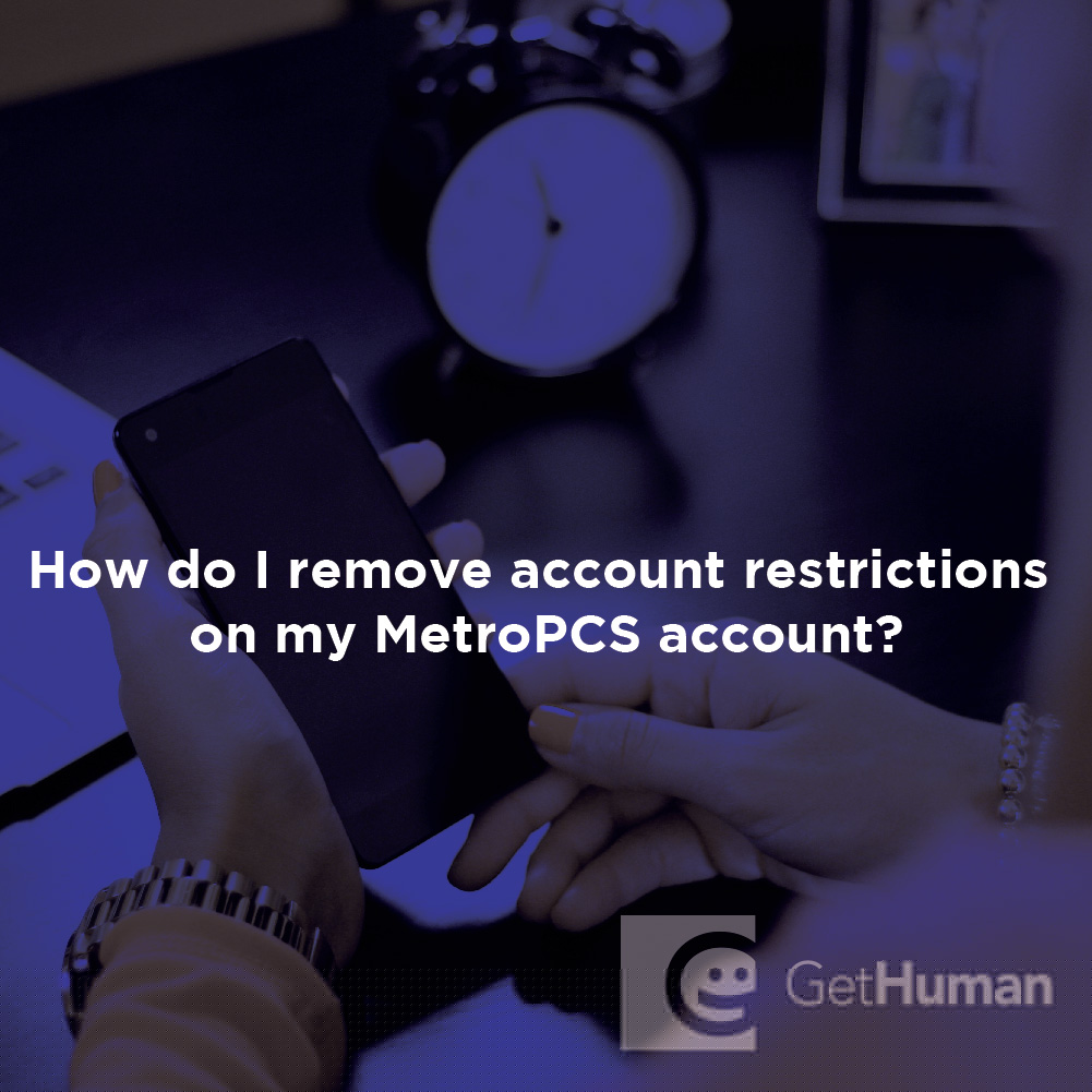 How Do I Remove Account Restrictions on My Metropcs Account?