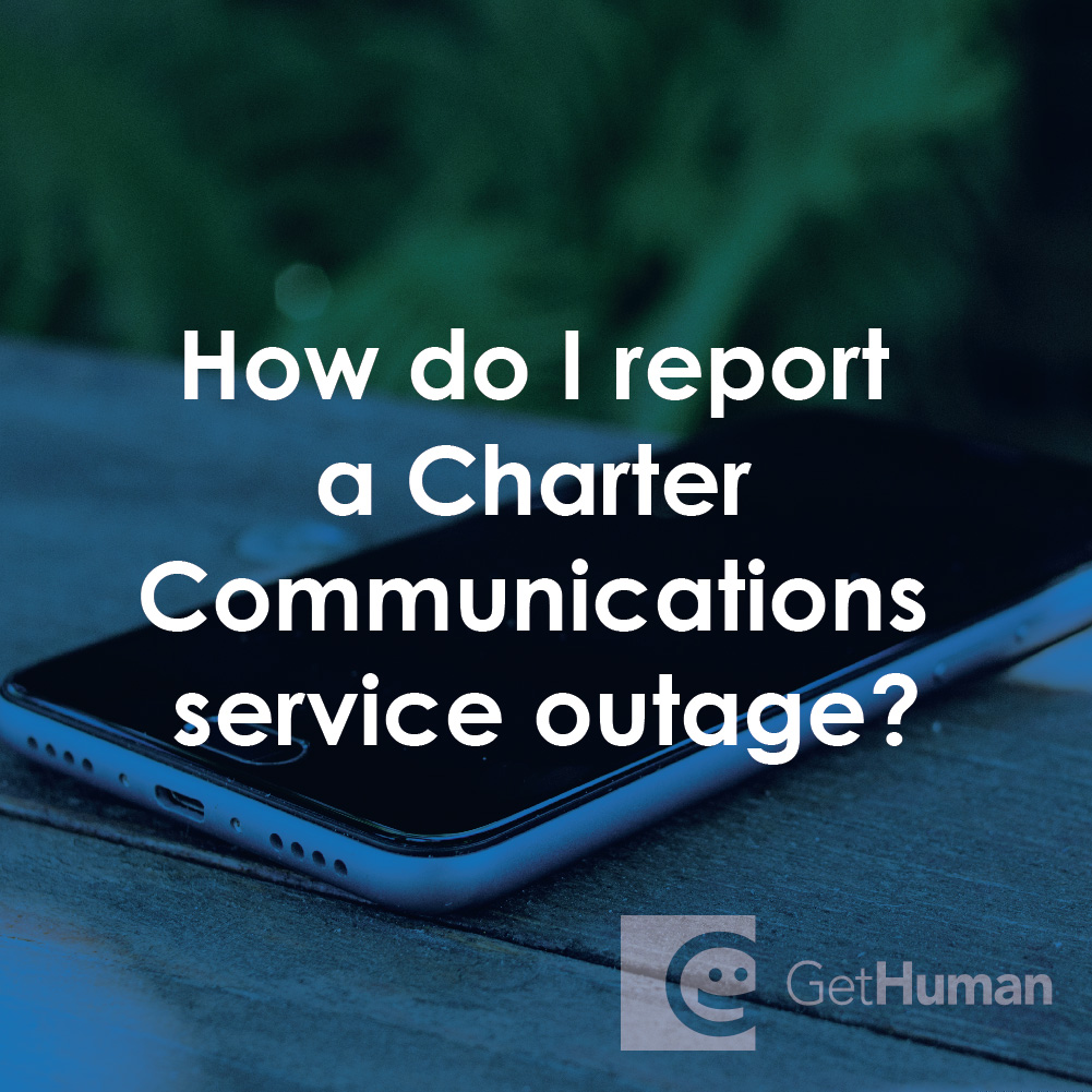How Do I Report a Charter Communications Service Outage?