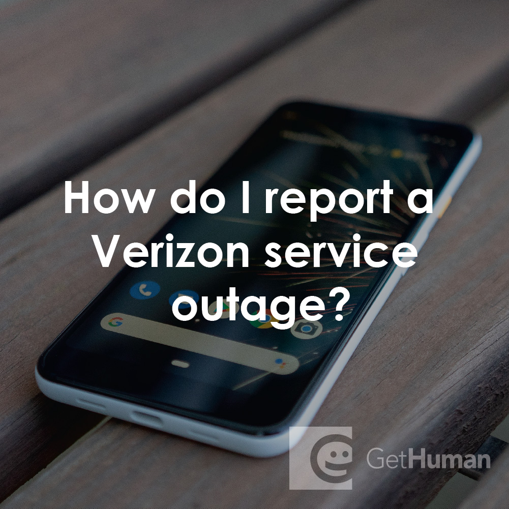 How Do I Report a Verizon Service Outage?