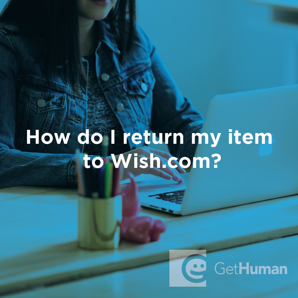 How Do I Return My Item to Wish.com?