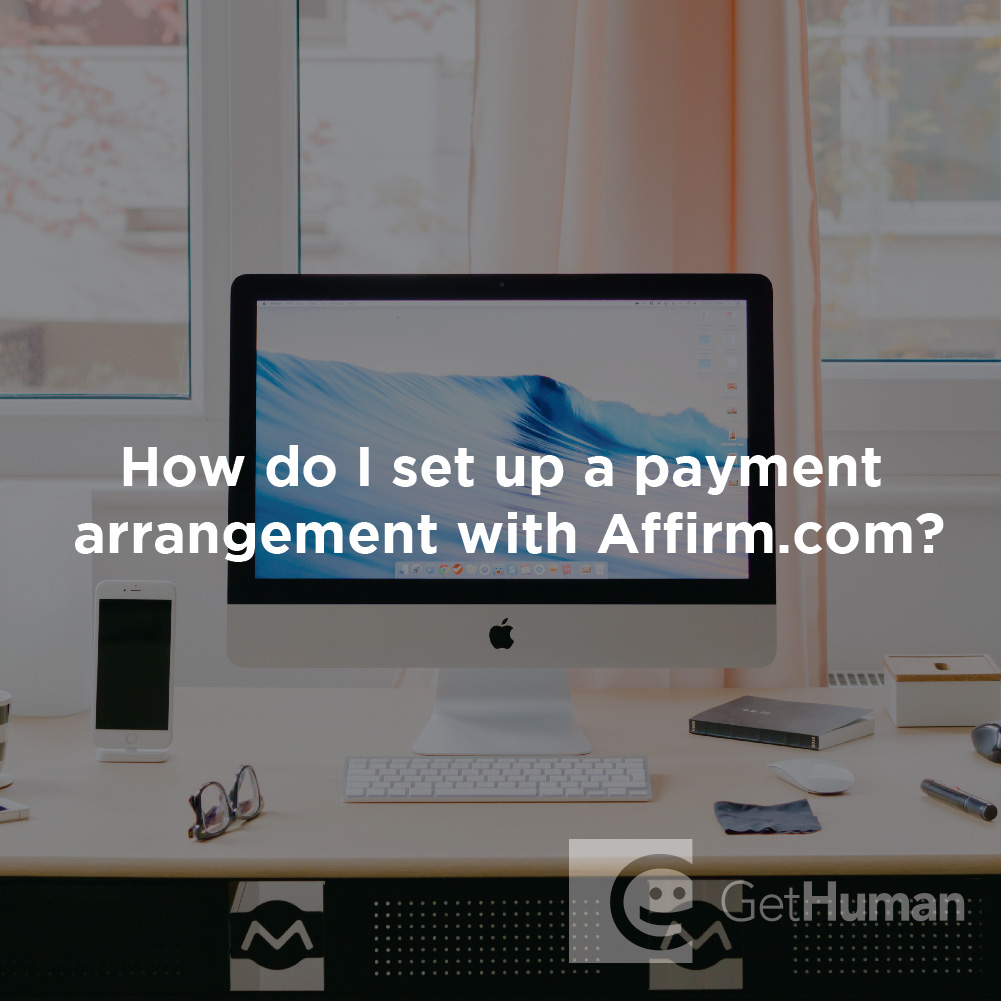 How Do I Set Up a Payment Arrangement with Affirm?