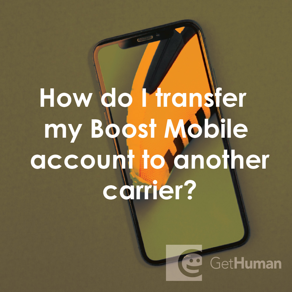 How Do I Transfer My Boost Mobile Account to Another Carrier?