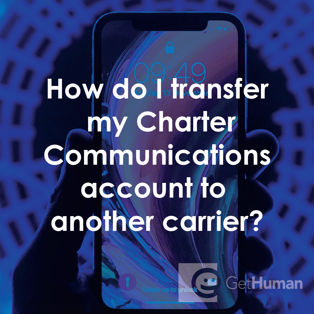 How Do I Transfer My Charter Communications Account to Another Carrier?