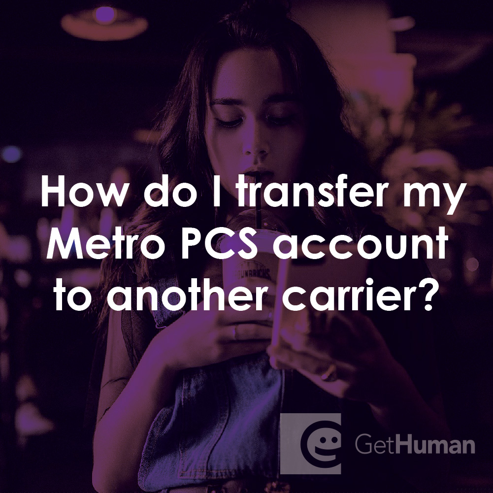 How Do I Transfer My Metro PCS Account to Another Carrier?