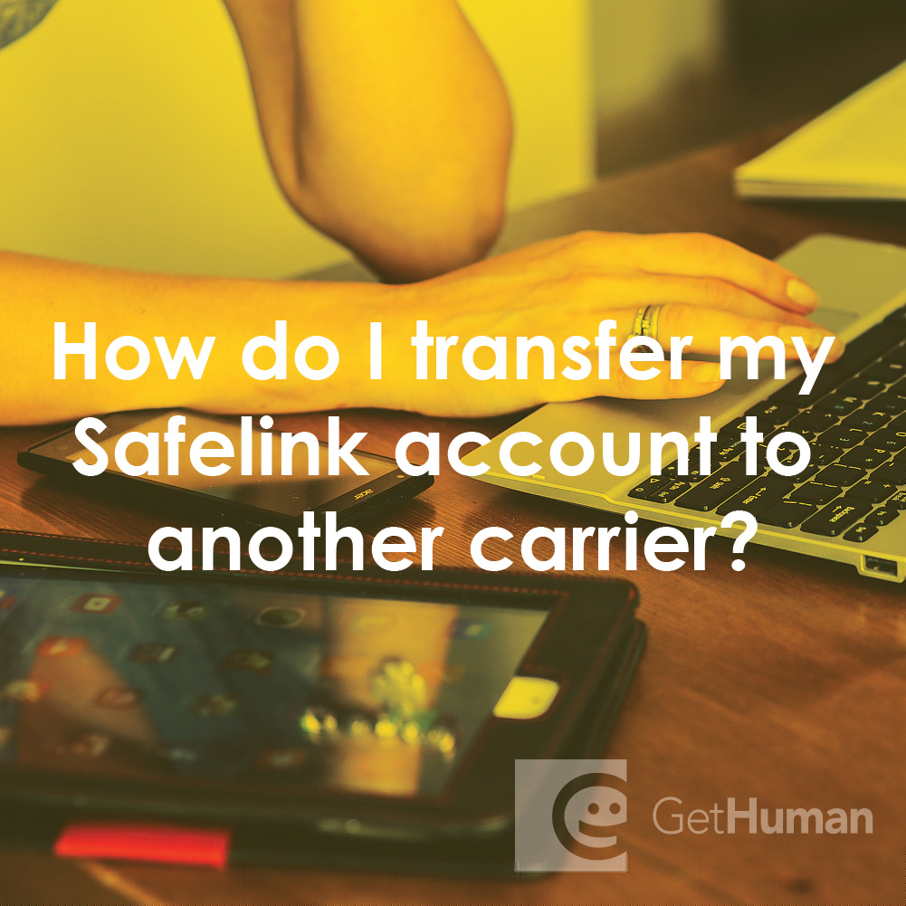 How Do I Transfer My SafeLink Account to Another Carrier?