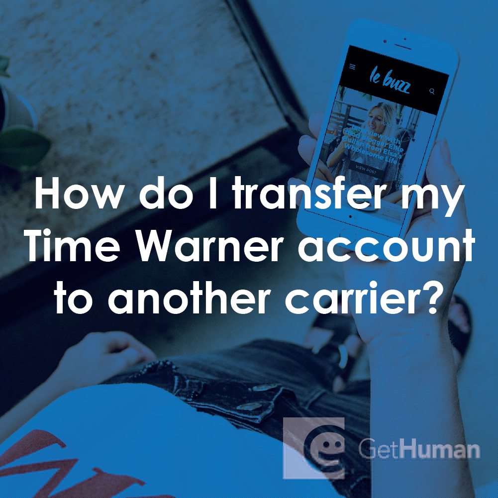 How Do I Transfer My Time Warner Account to Another Carrier?