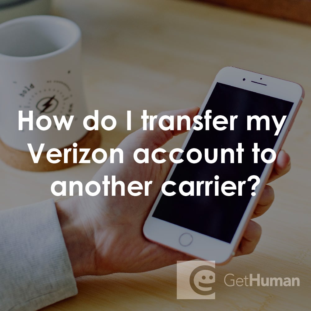 How Do I Transfer My Verizon Account to Another Carrier?