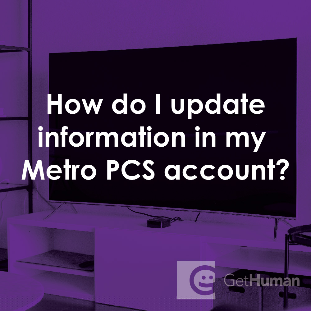 How Do I Update Information in My Metro PCS Account?