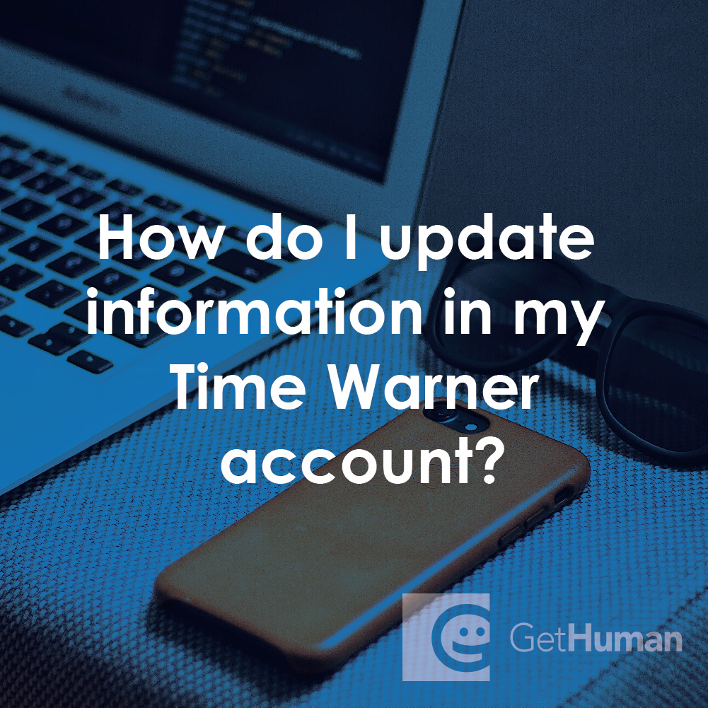 How Do I Update Information in My Time Warner Account?