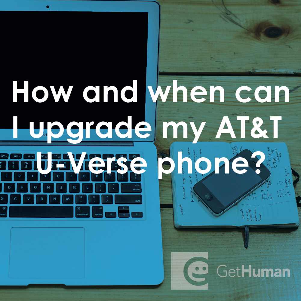 How and When Can I Upgrade My AT&T U-Verse Phone?