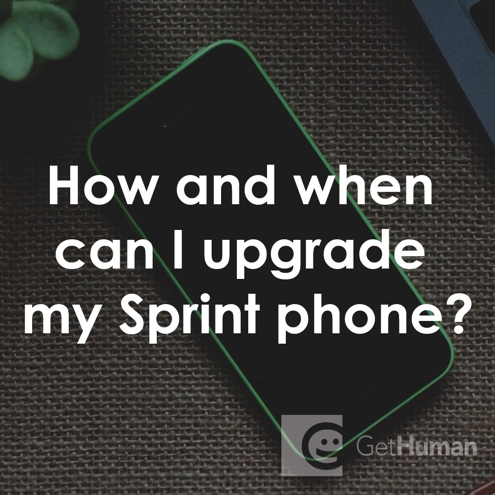 How and When Can I Upgrade My Sprint Phone?