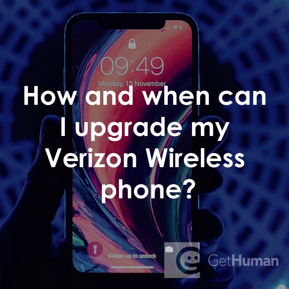 How and When Can I Upgrade My Verizon Wireless Phone?
