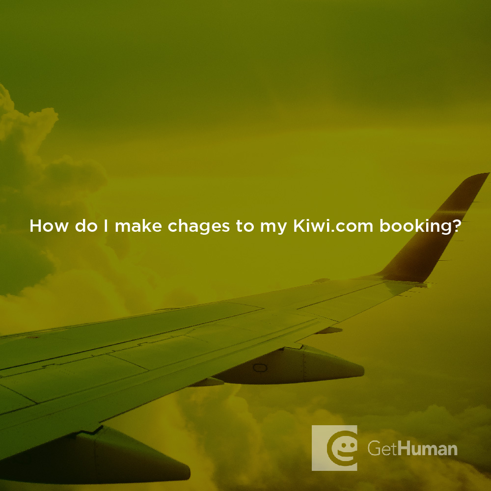 How do I make changes to my Kiwi.com booking?