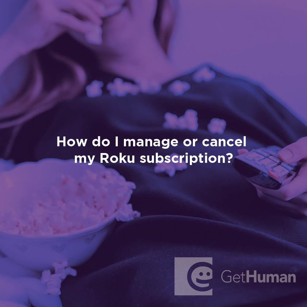 How do I manage or cancel my Roku subscription?