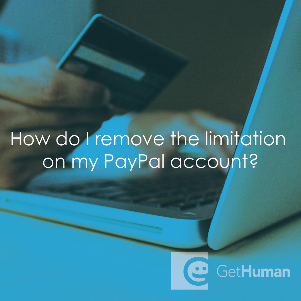 How do I remove the limitation on my PayPal account?