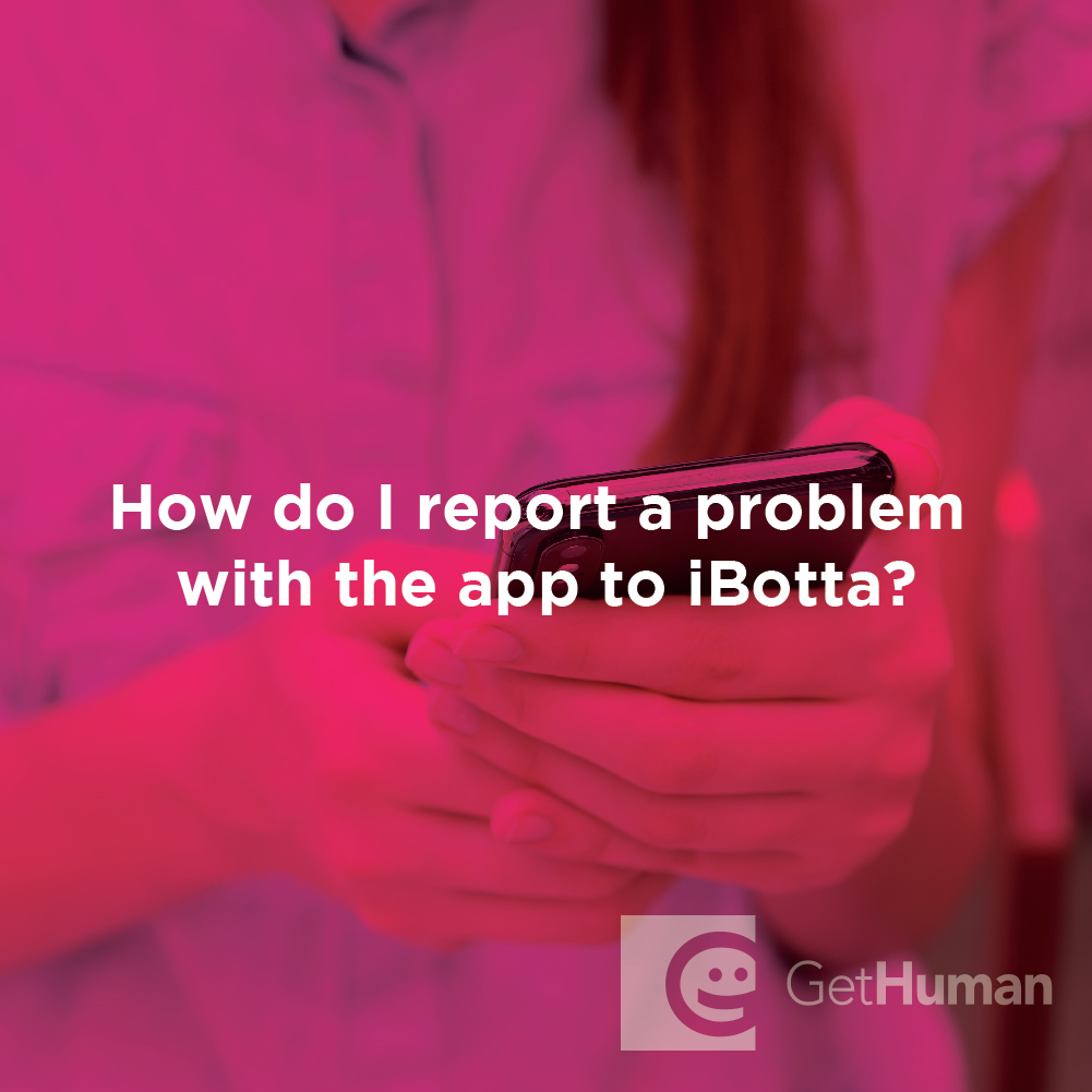 How do I report a problem with the app to iBotta?