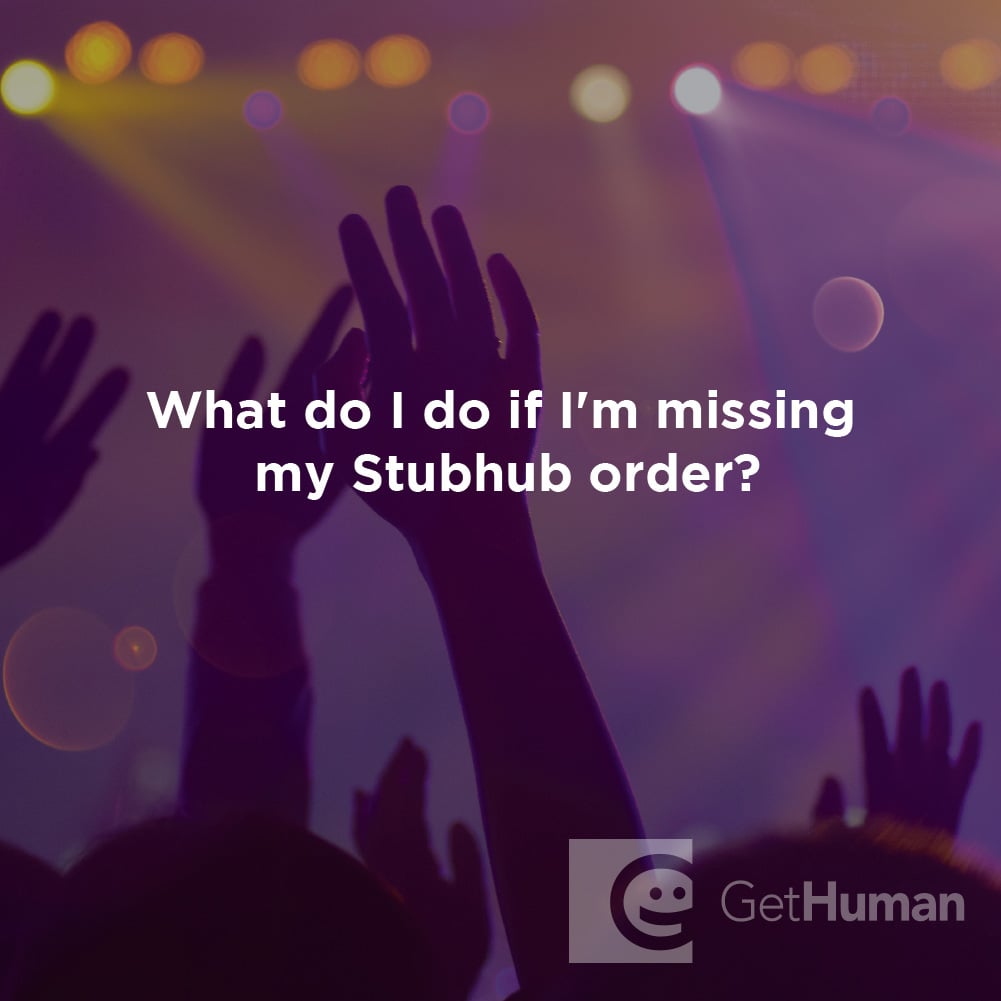 What Do I Do If I'm Missing My StubHub Order?