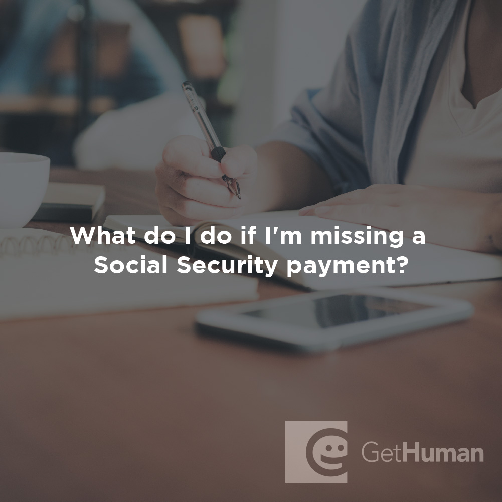 What Do I Do If I'm Missing a Social Security Payment?