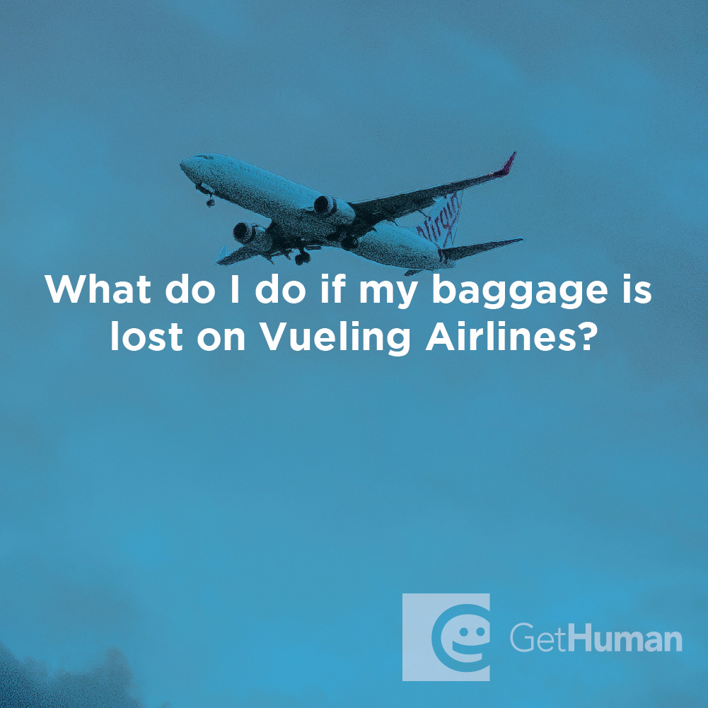 What Do I Do If My Baggage Is Lost on Vueling Airlines?