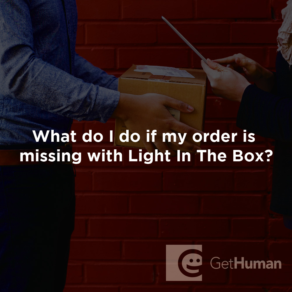 What Do I Do If My Order Is Missing with Light In The Box?