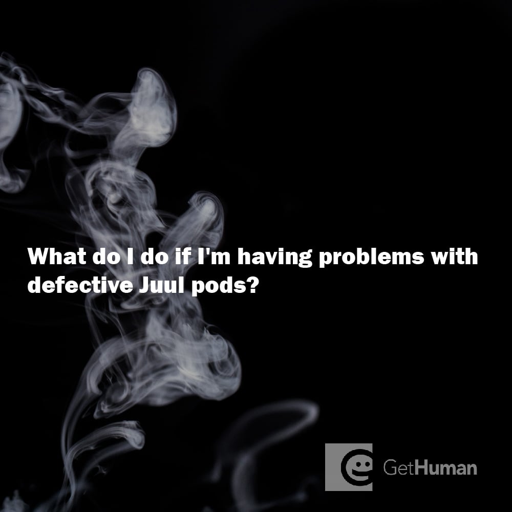 What do I do if I'm having problems with defective Juul pods?