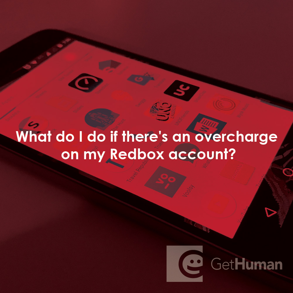What do I do if there's an overcharge on my Redbox account?