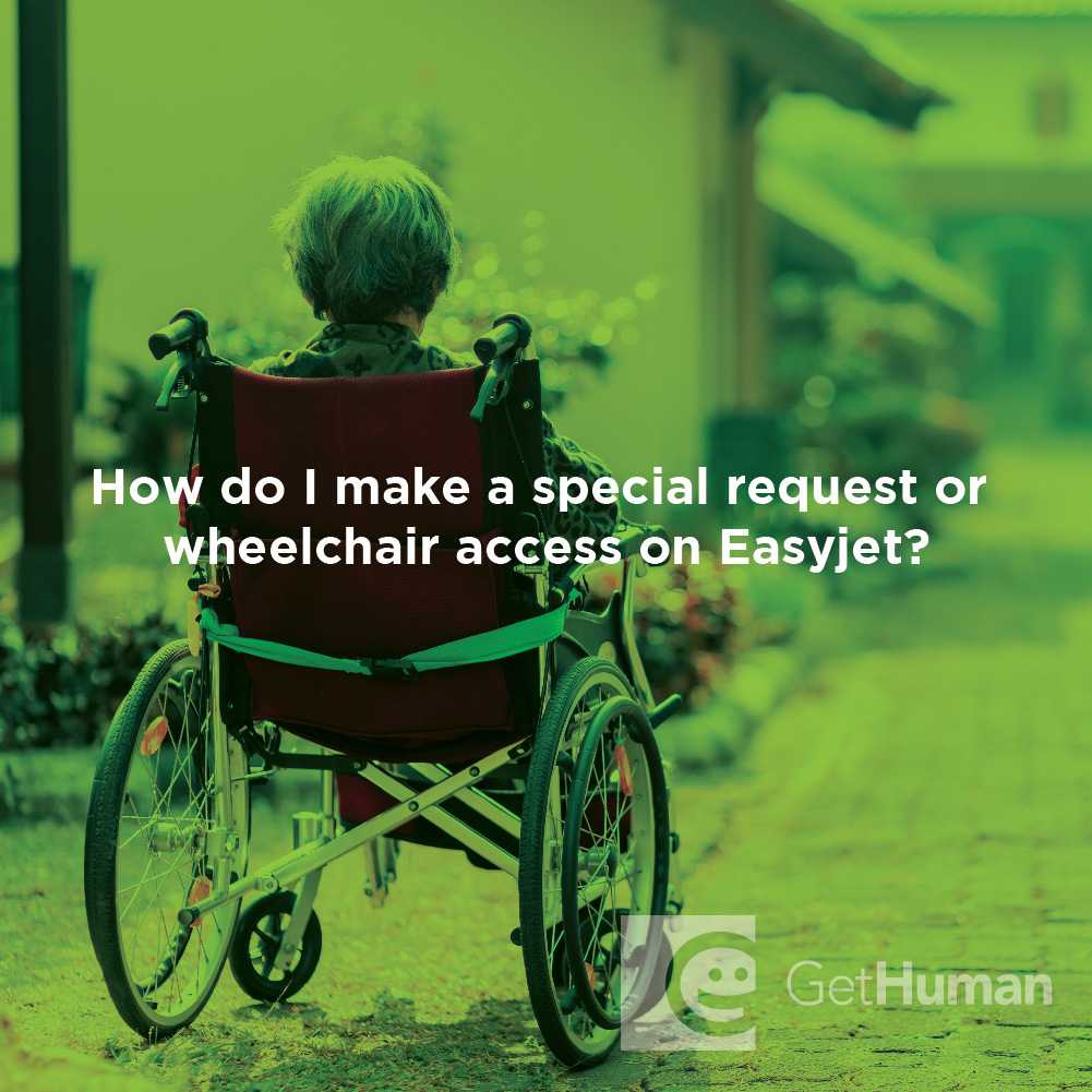 How Do I Make a Special Request or Wheelchair Access on Easyjet?