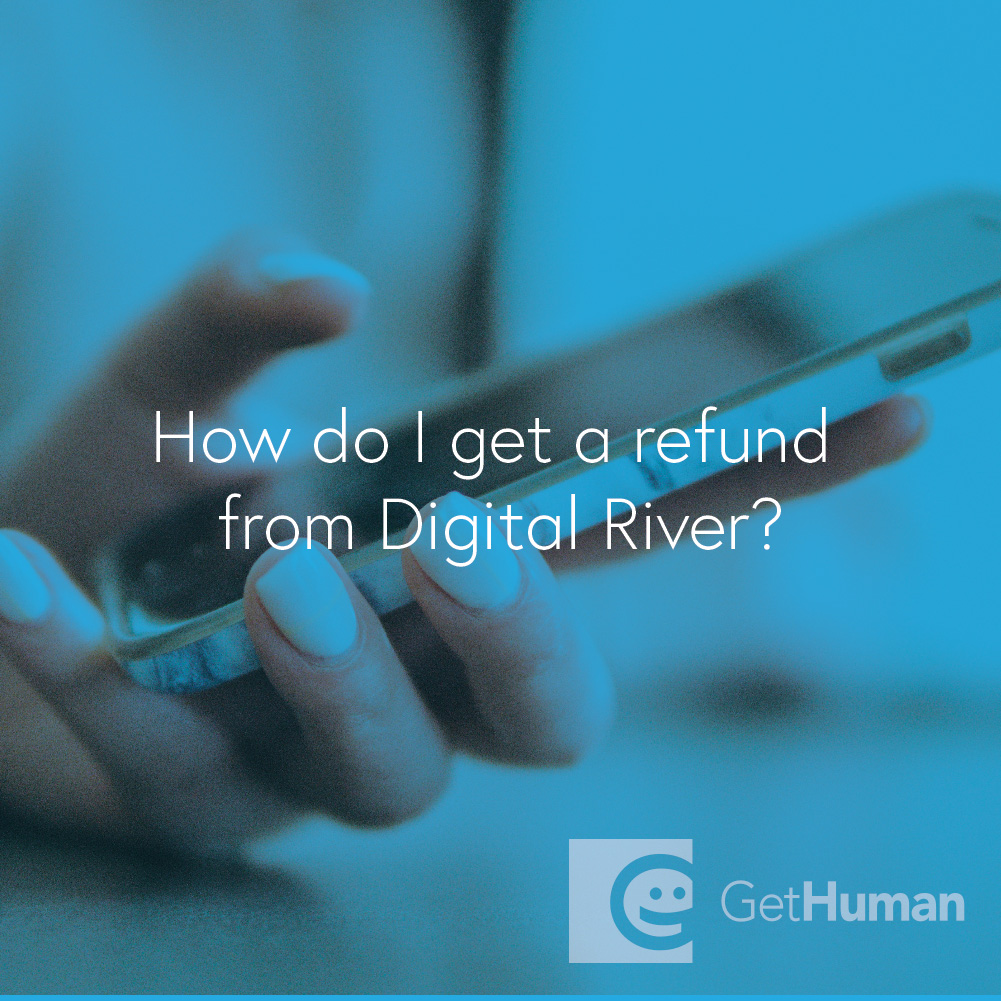 How Do I Get a Refund from Digital River?