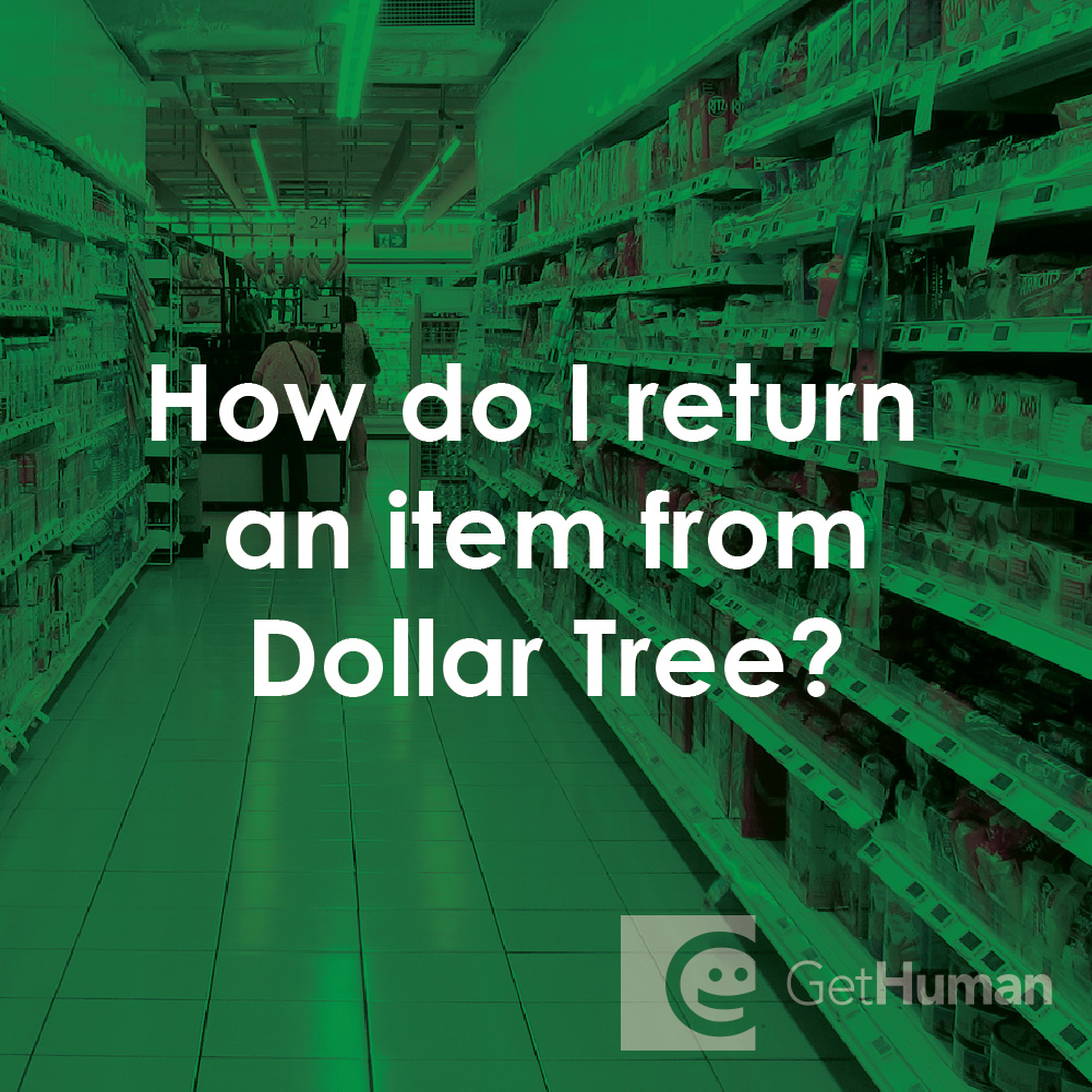 Comment retourner un article de Dollar Tree?