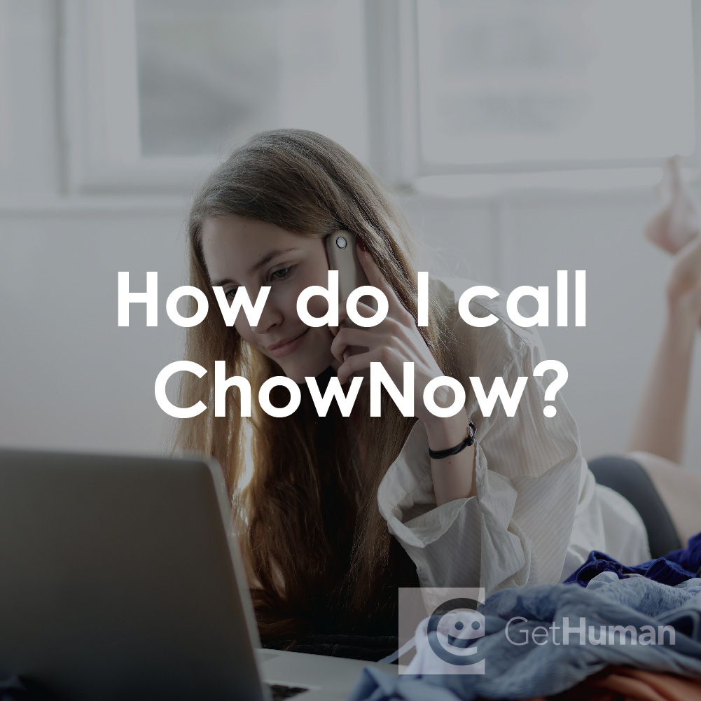 How Do I Call ChowNow?