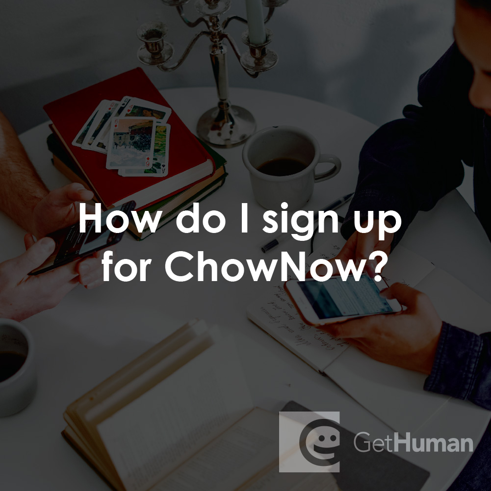 How Do I Sign Up for ChowNow?