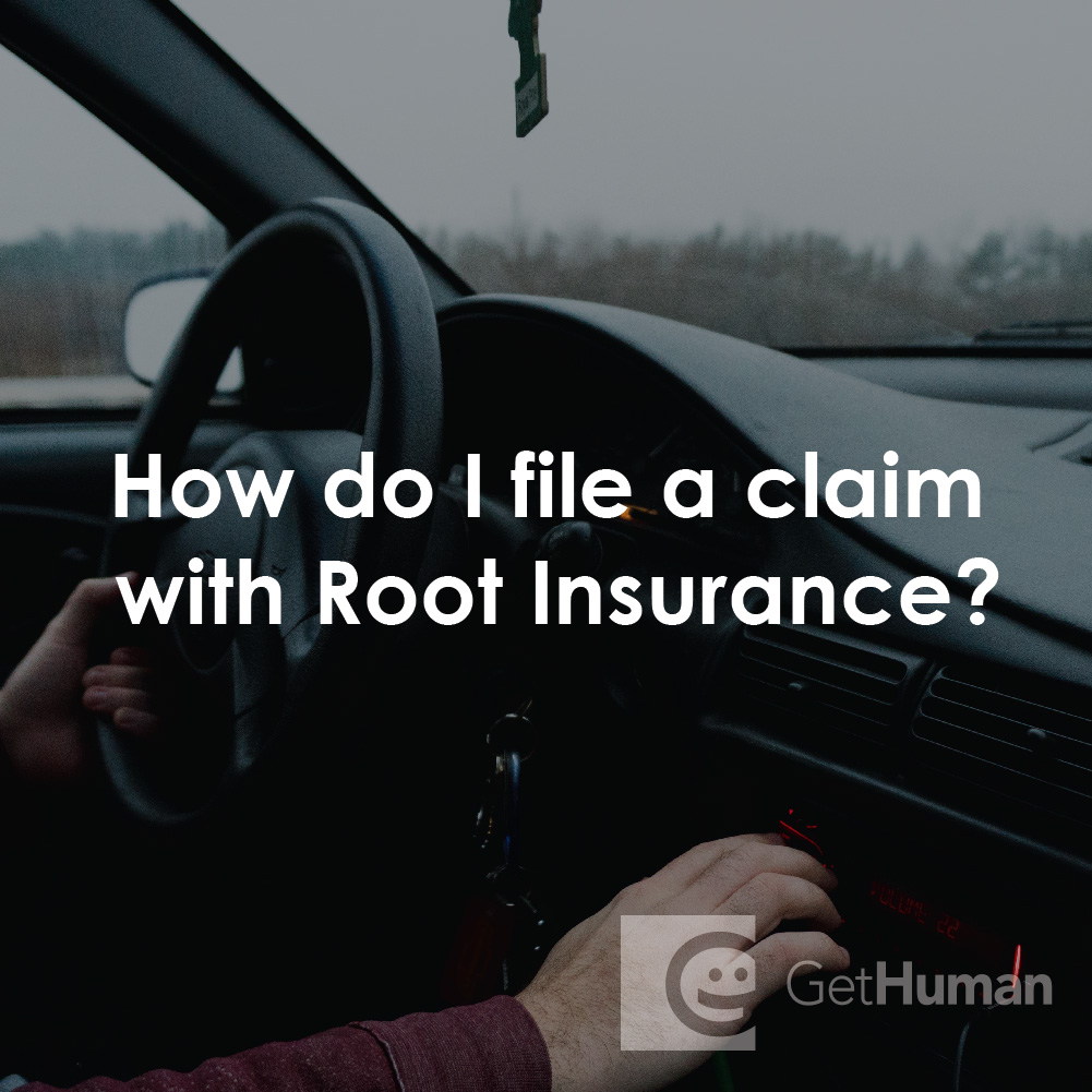 How Do I File a Claim with Root Insurance?