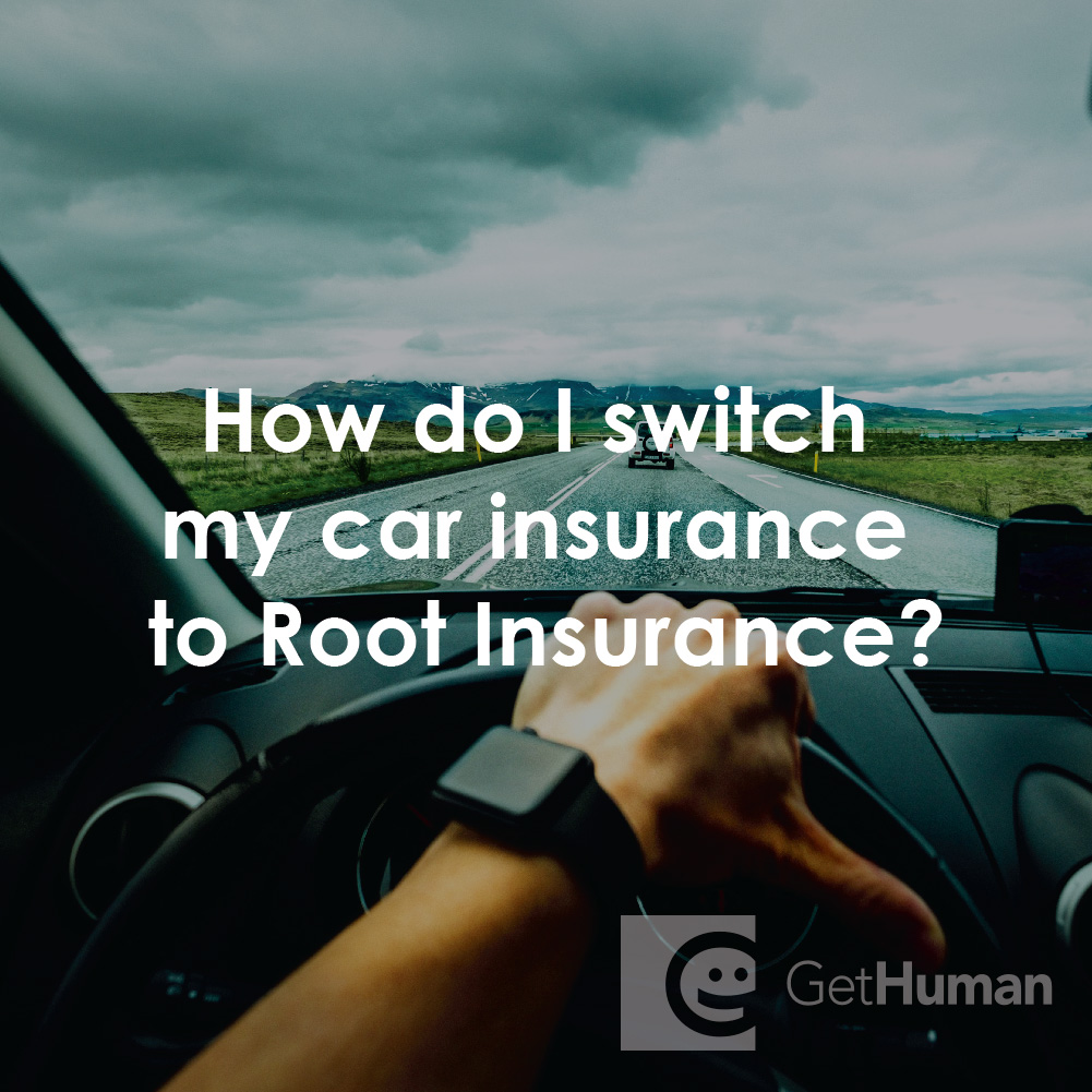 How Do I Switch My Car Insurance to Root Insurance?