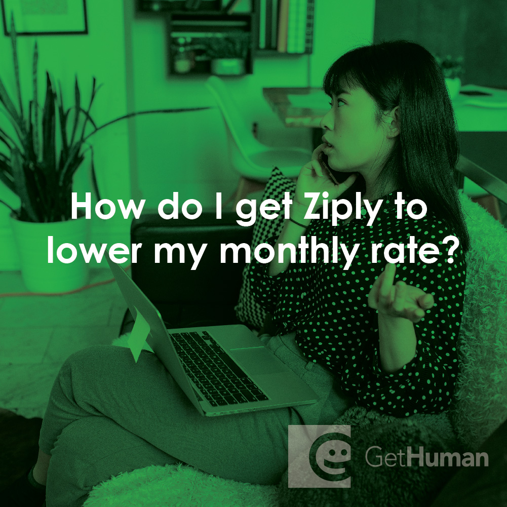 How Do I Get Ziply to Lower My Monthly Rate?