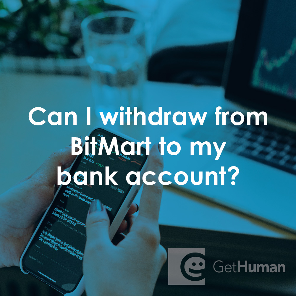 Can I Withdraw from BitMart to My Bank Account?