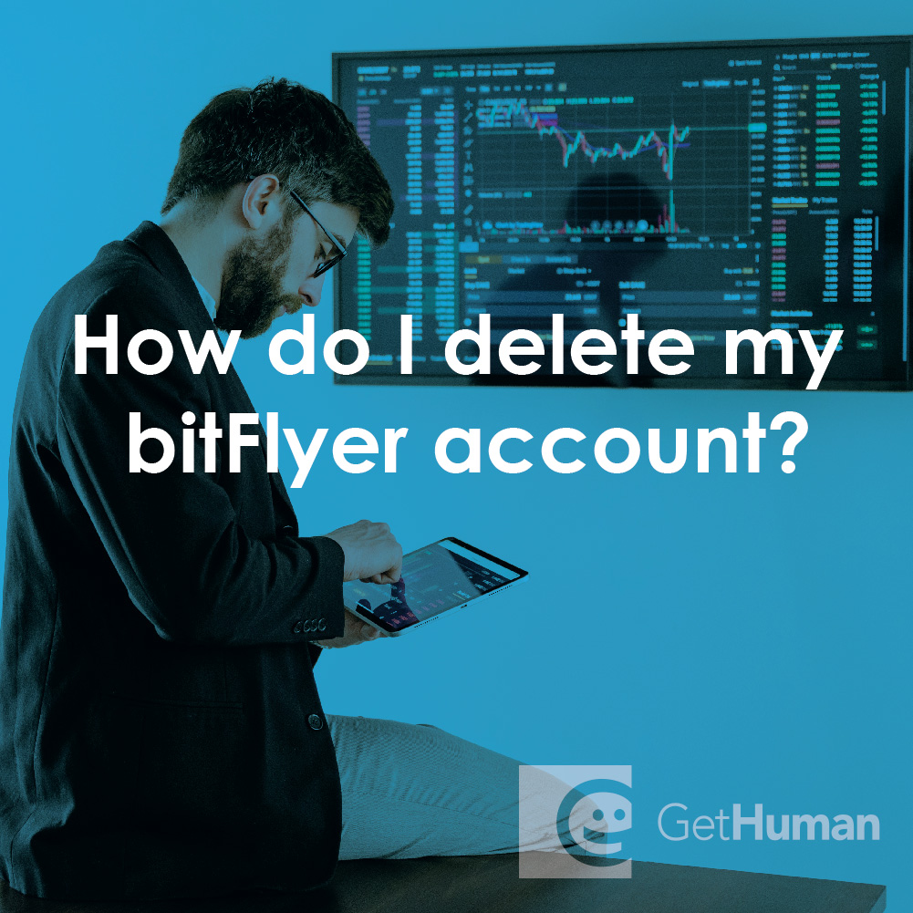How Do I Delete My bitFlyer Account?