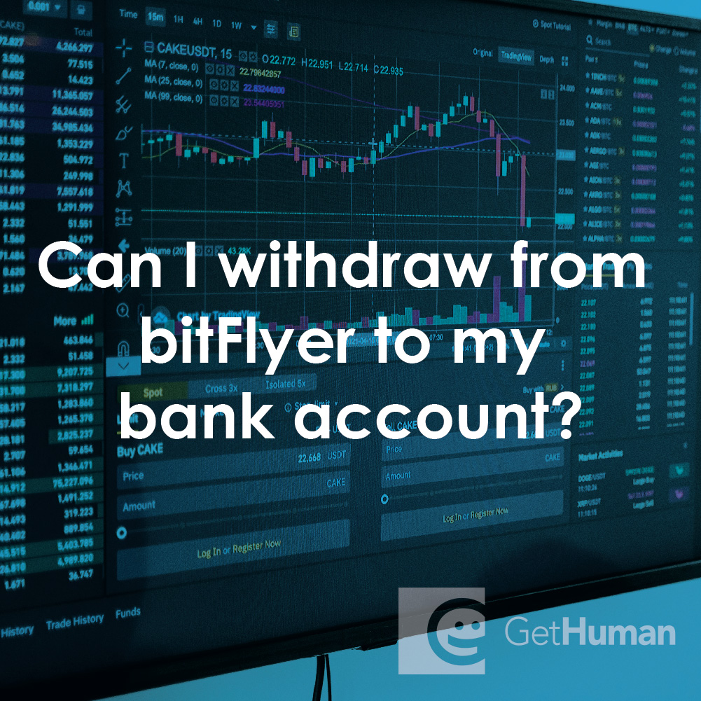 Can I Withdraw from bitFlyer to My Bank Account?